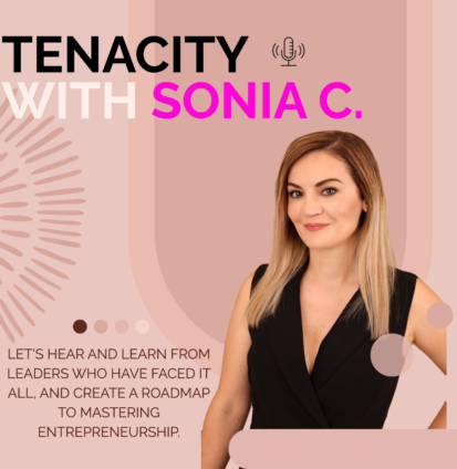 Tenacity with Sonia C